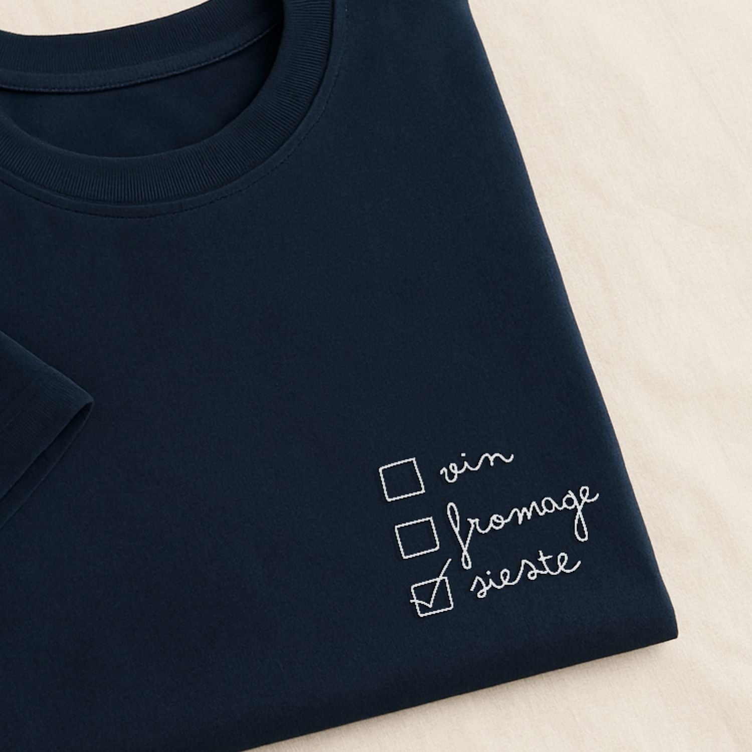Vin, Fromage, Sieste - T-Shirt Brodé