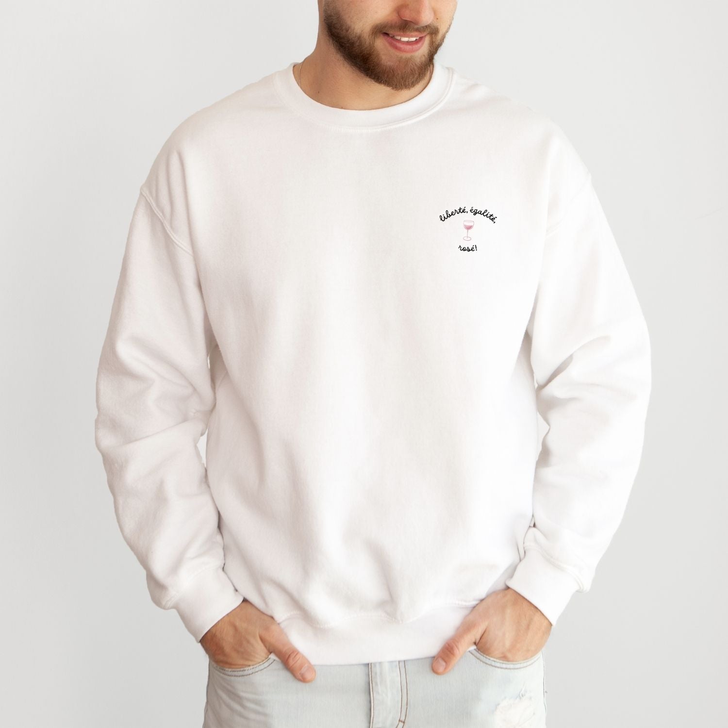 Liberté, Égalité, Rosé! - Sweat Brodé