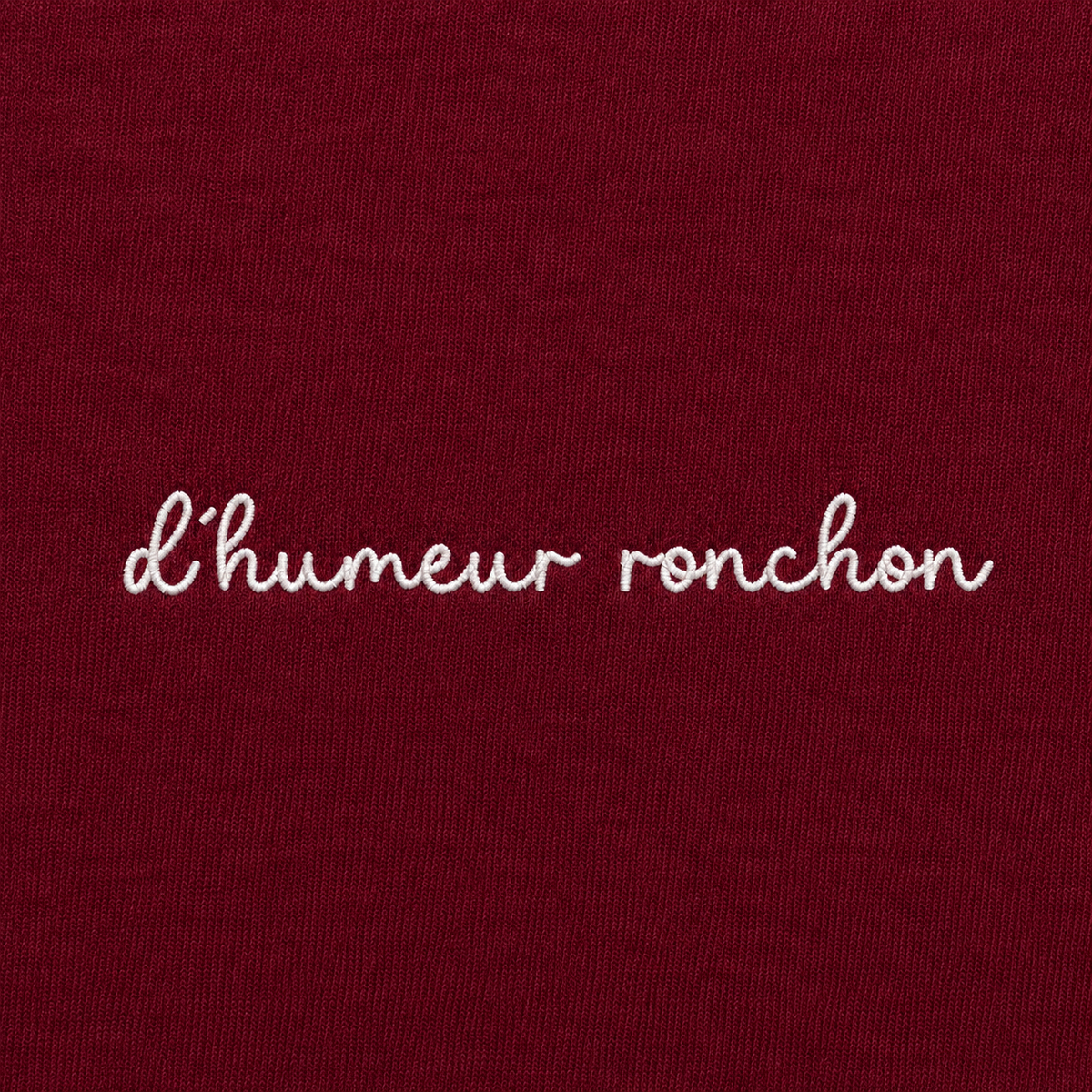 D'humeur Ronchon - T-Shirt Brodé