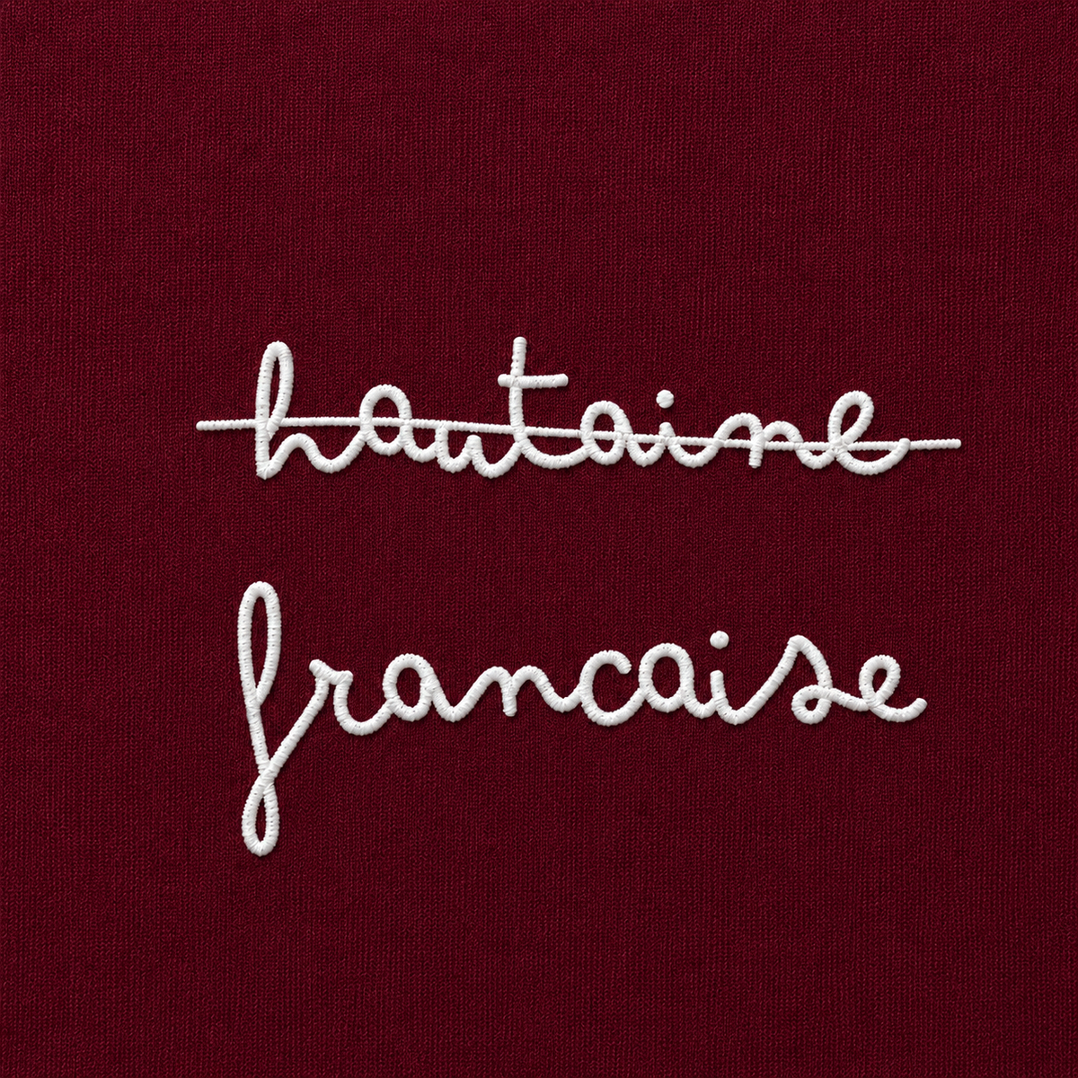 Hautaine / Française - T-Shirt Brodé