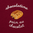 Pain au Chocolat - T-Shirt Brodé