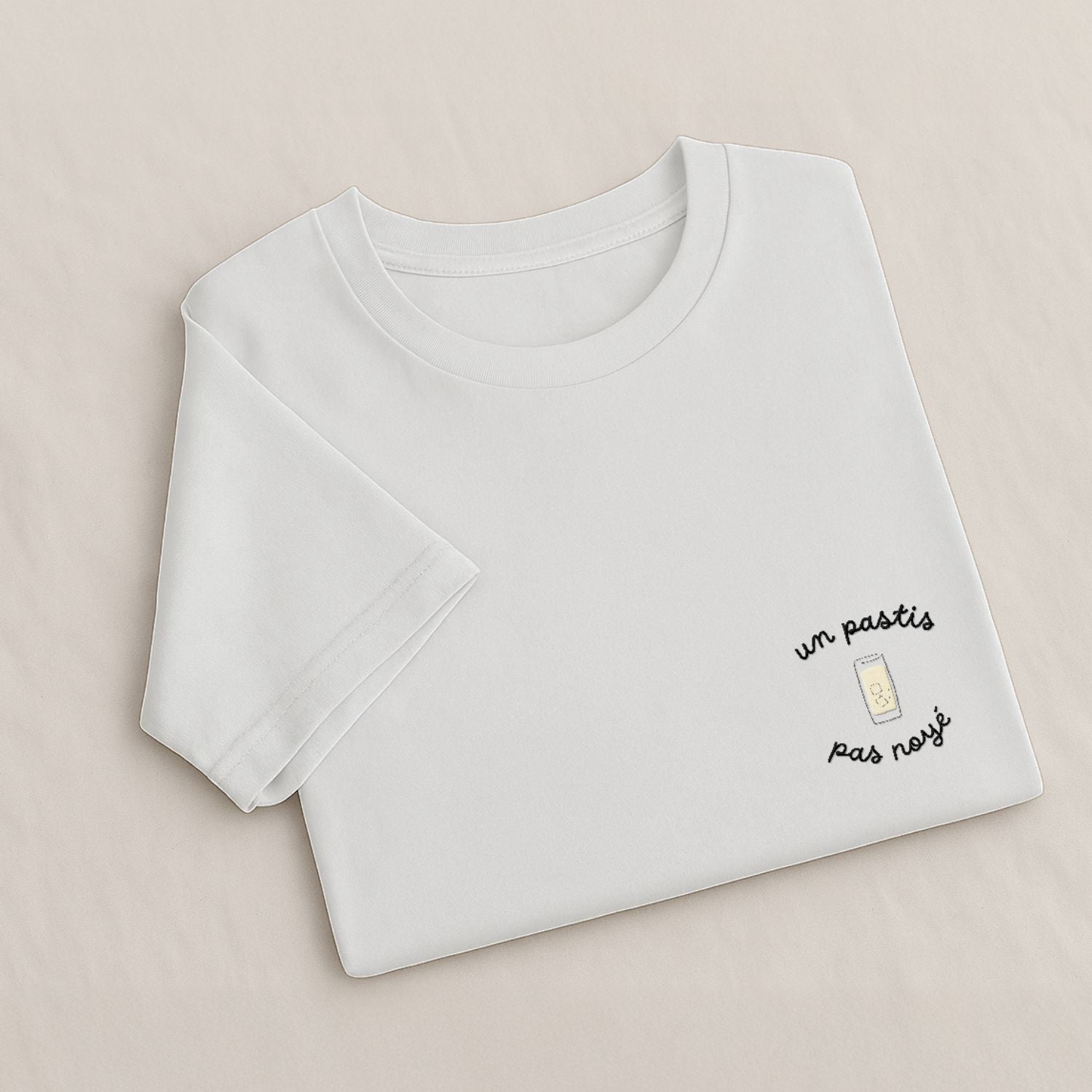 Pastis pas noyé - T-Shirt Brodé