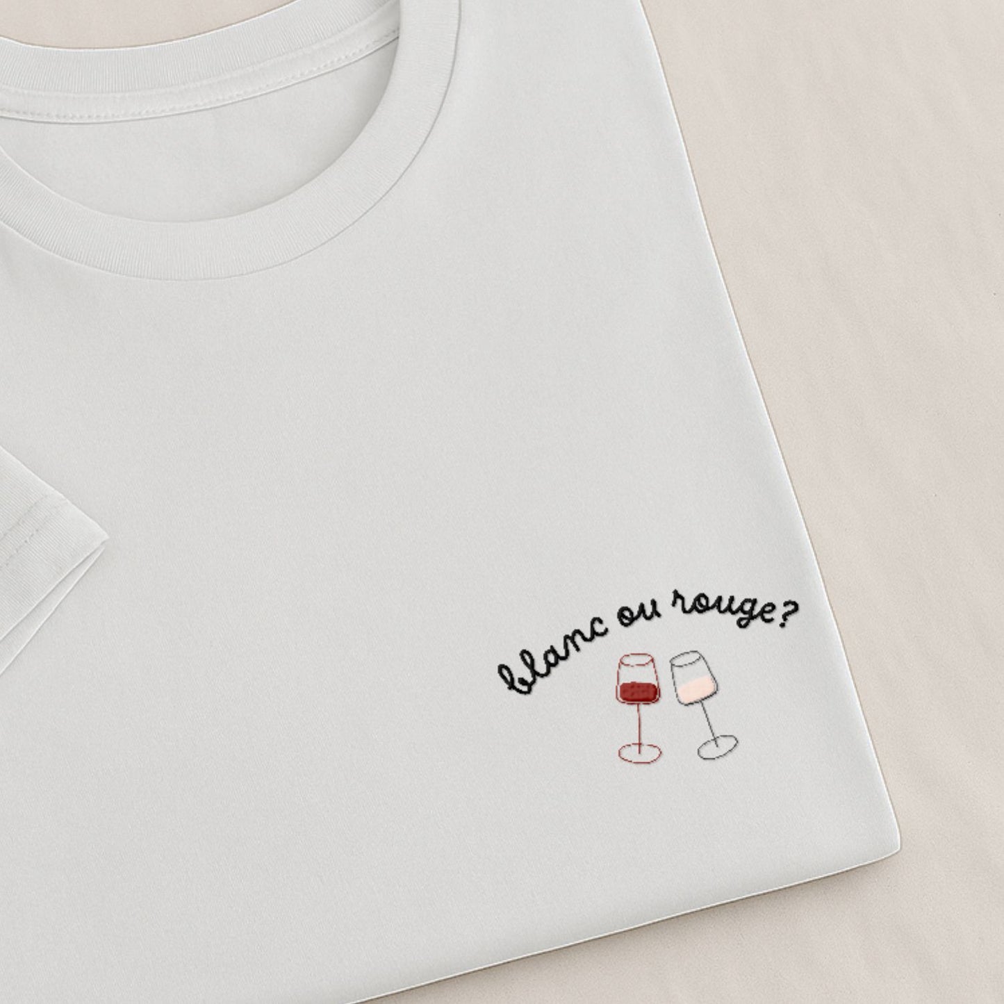 Blanc ou Rouge ? - T-Shirt Brodé