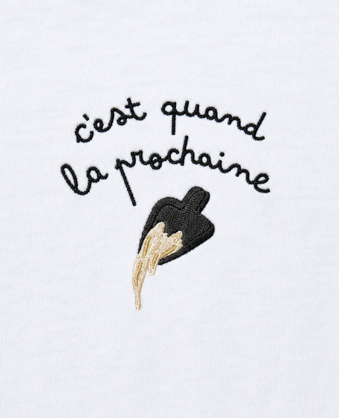 La Prochaine Raclette - T-Shirt Brodé