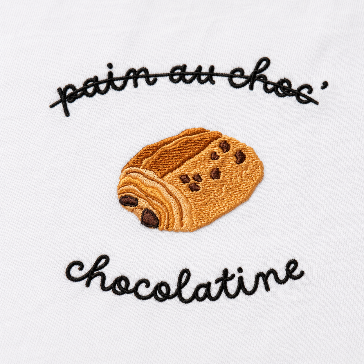 Chocolatine - T-Shirt Brodé