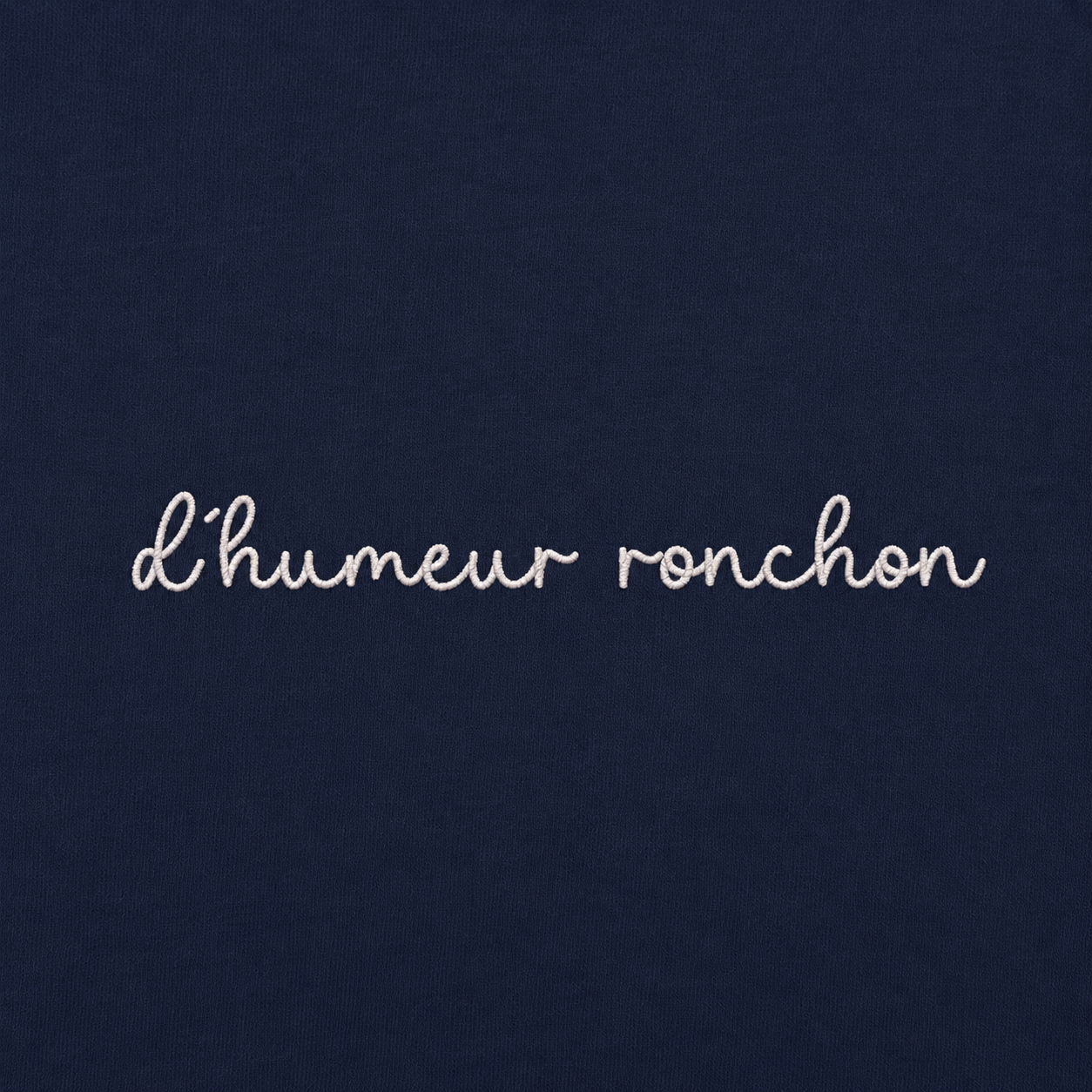 D'humeur Ronchon - T-Shirt Brodé