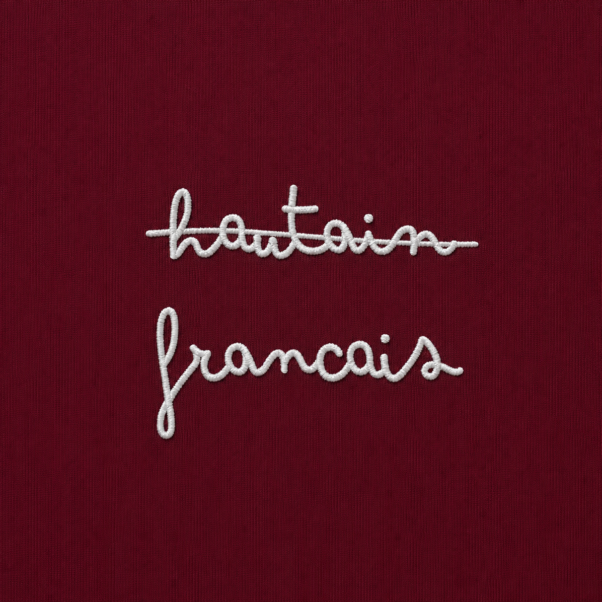 Hautain / Français - T-Shirt Brodé